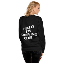 Load image into Gallery viewer, Hello I’m Grieving Club Crew Neck
