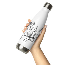 Load image into Gallery viewer, Grief Is Love Persevering - Stainless Steel Water Bottle
