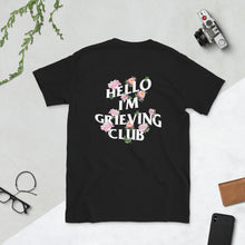 Load image into Gallery viewer, Hello I’m Grieving Club Peonies Tee
